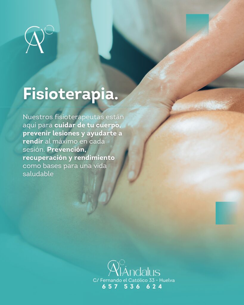 ¿Cuánto cuesta una sesión de fisioterapia en Huelva? Cartel Fisioterapia Huelva Al Ándalus